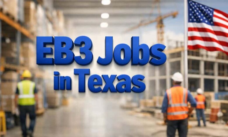 EB3 Jobs in Texas