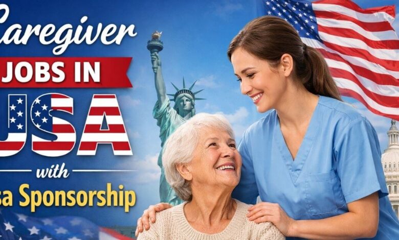 Caregiver Jobs in USA with Visa Sponsorship