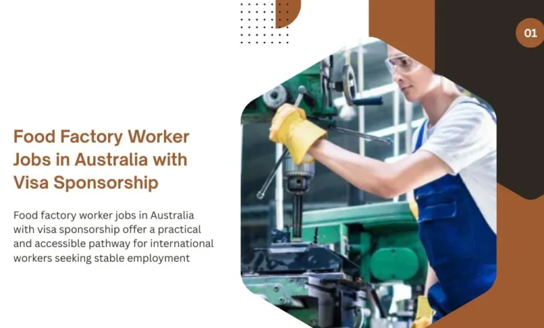 Food Factory Worker Jobs in Australia