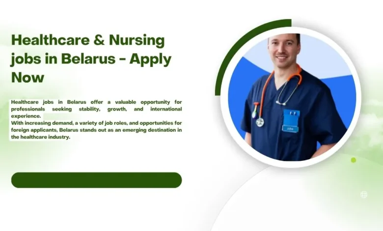 Healthcare & Nursing jobs in Belarus