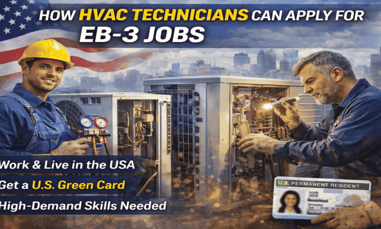 How HVAC Technicians Can Apply for EB 3 JobsUSA 2026