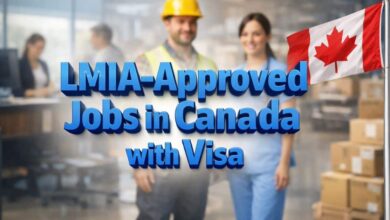 LMIA-Approved Jobs in Canada with Visa