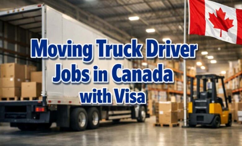 Moving Truck Driver Jobs in Canada with Visa