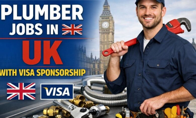Plumber Jobs in UK with Visa Sponsorship
