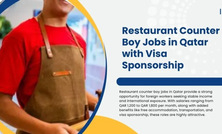 Restaurant Counter Boy Jobs in Qatar