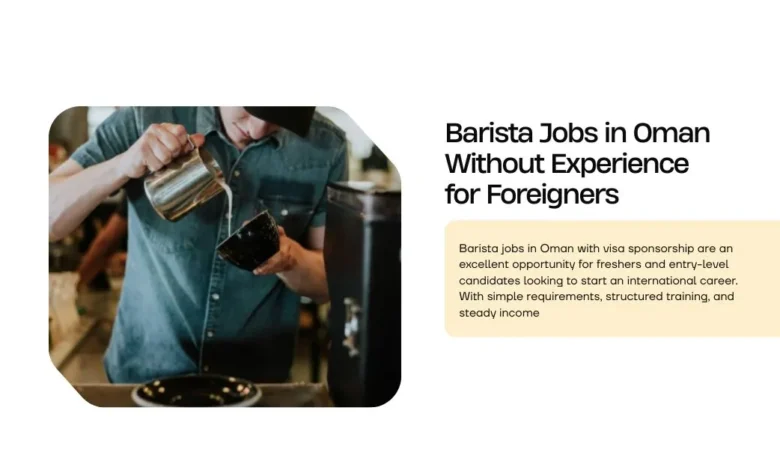 Barista Jobs in Oman