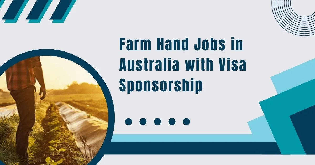 Farm Hand Jobs in Australia with Visa Sponsorship