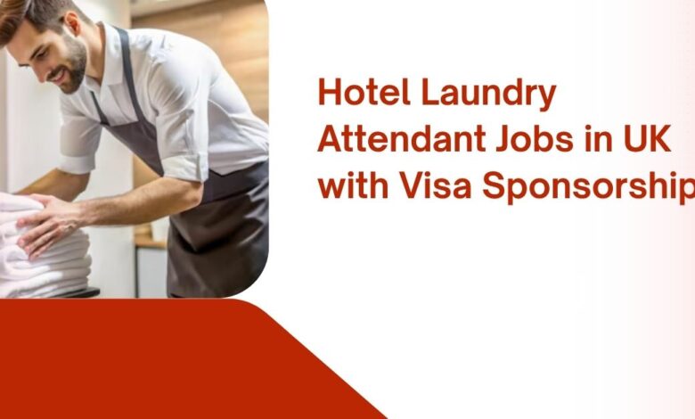 Hotel Laundry Attendant Jobs in UK