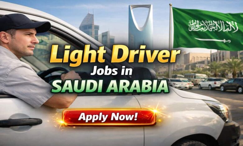Light Driver Jobs in Saudi Arabia