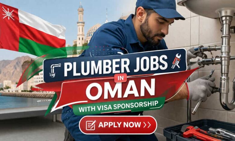 Plumber Jobs in Oman with Visa Sponsorship