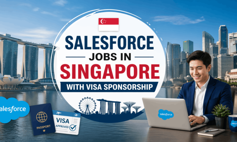 Salesforce Jobs in Singapore with Visa Sponsorship