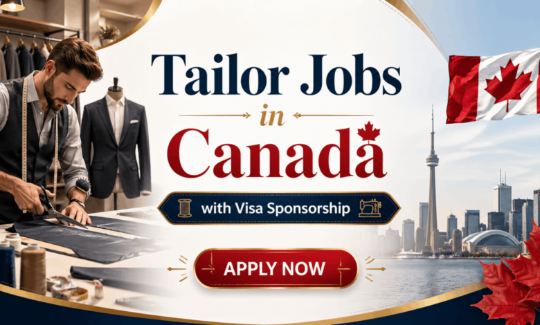 Tailor Jobs in Canada with Visa Sponsorship