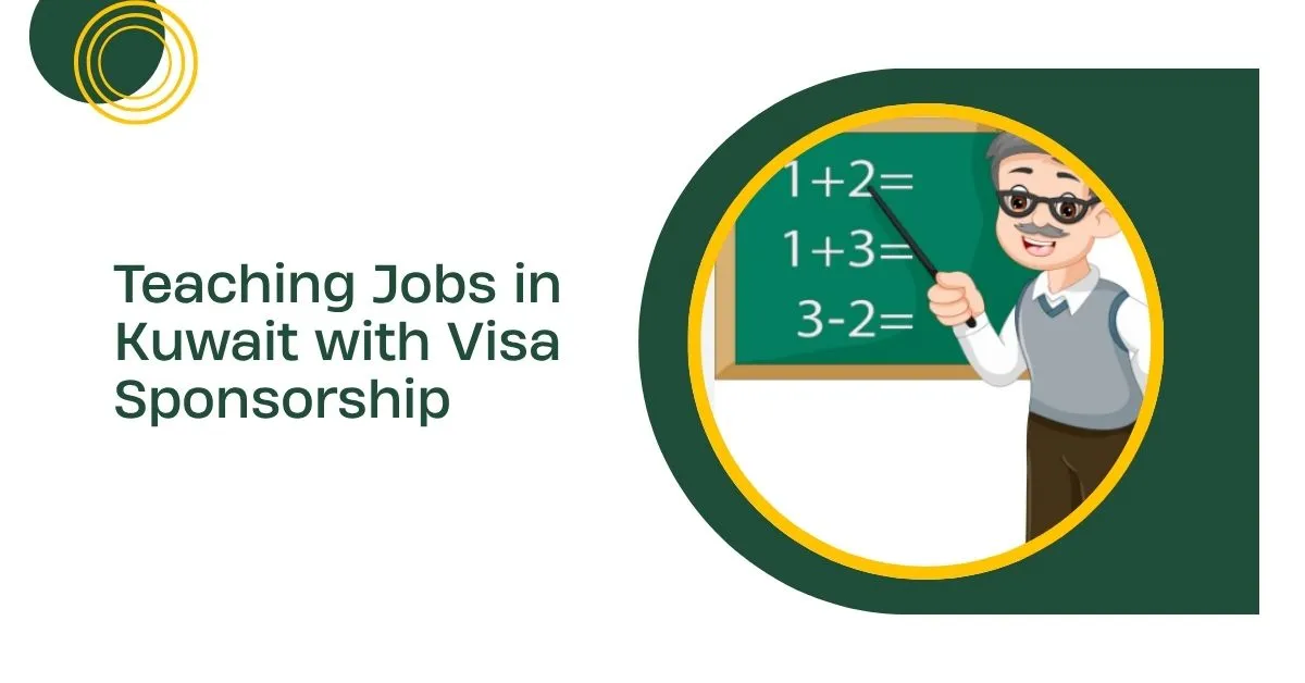 Teaching Jobs in Kuwait with Visa Sponsorship