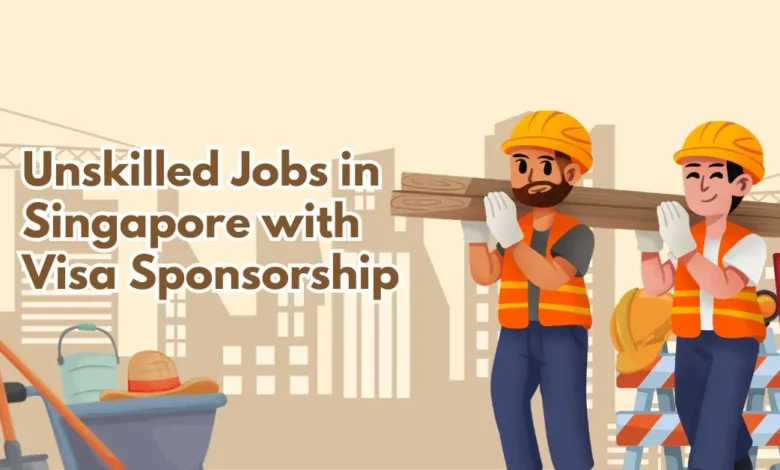 Unskilled Jobs in Singapore