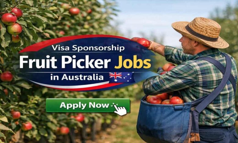 Visa Sponsorship Fruit Picker Jobs in Australia