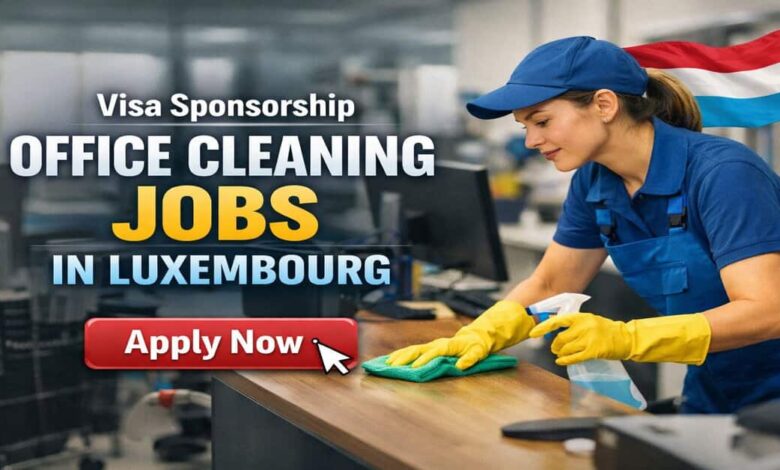 Visa Sponsorship Office Cleaning Jobs in Luxembourg