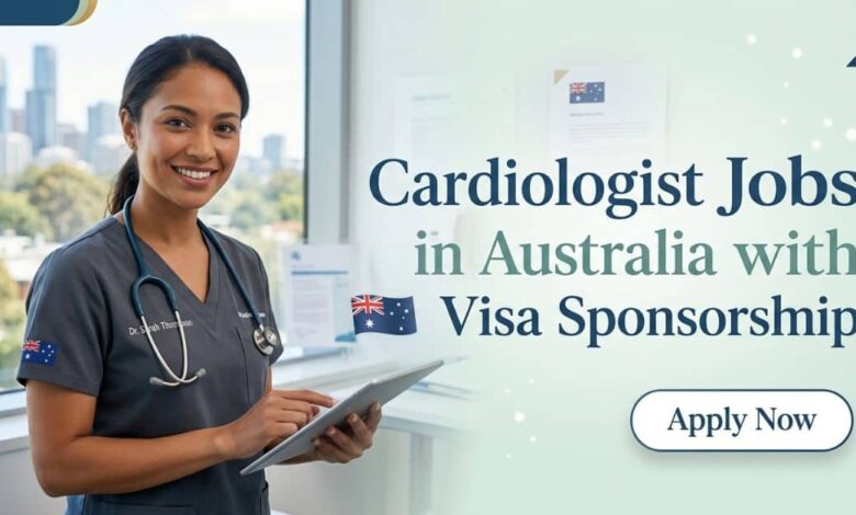 Cardiologist Jobs in Australia with Visa Sponsorship