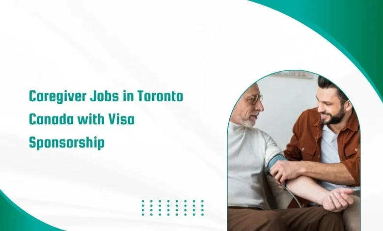 Caregiver Jobs in Toronto Canada