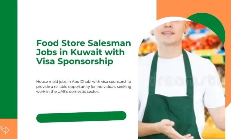Food Store Salesman Jobs in Kuwait