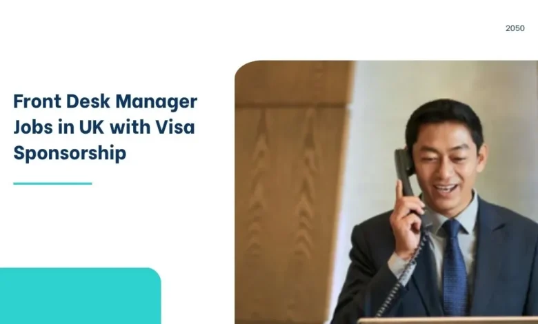 Front Desk Manager Jobs in UK