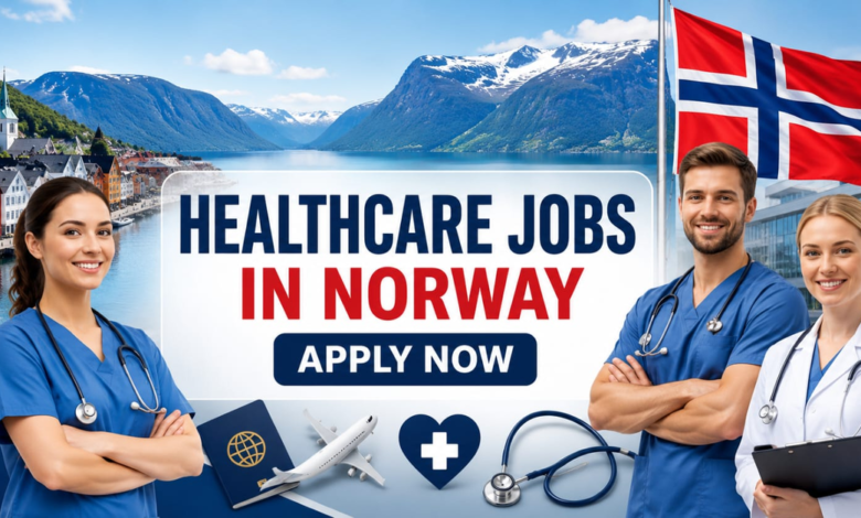 Healthcare Jobs in Norway with Visa Sponsorship 2026 35 Healthcare Jobs in Norway with Visa Sponsorship