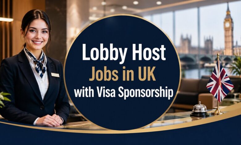Lobby Host Jobs in UK with Visa Sponsorship