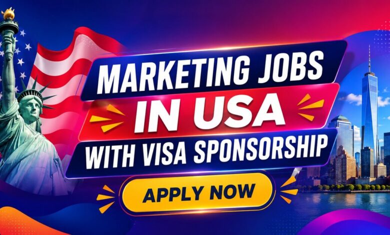 Marketing Jobs in USA with Visa Sponsorship
