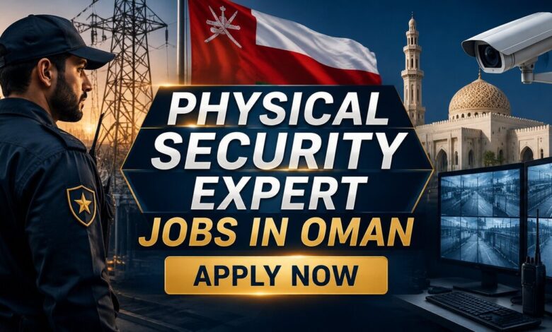Physical Security Expert Jobs in Oman