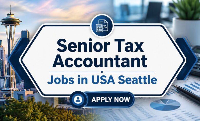Senior Tax Accountant Jobs in USA Seattle