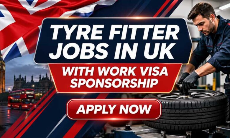 Tyre Fitter Jobs in UK with Work Visa Sponsorship