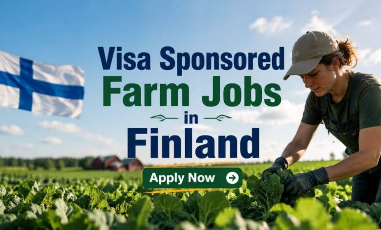 Visa Sponsored Farm Jobs in Finland