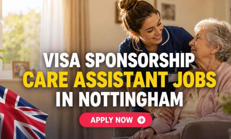 Visa Sponsorship Care Assistant Jobs in Nottingham