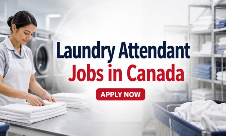 Laundry Attendant Jobs in Canada 2026 - Apply Now 21 Laundry Attendant Jobs in Canada
