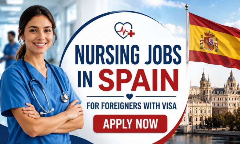 Nursing Jobs in Spain For Foreigners with Visa
