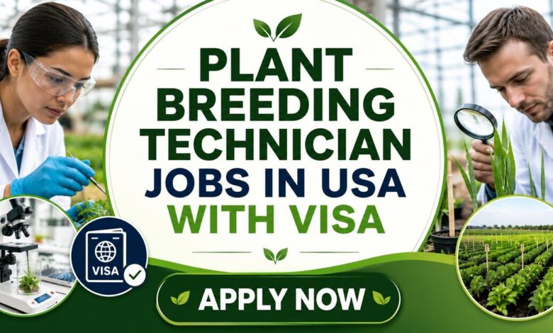 Plant Breeding Technician Jobs in USA with Visa