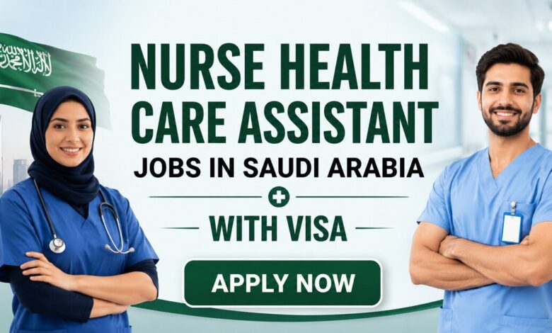 Nurse Health Care Assistant Jobs in Saudi Arabia with Visa