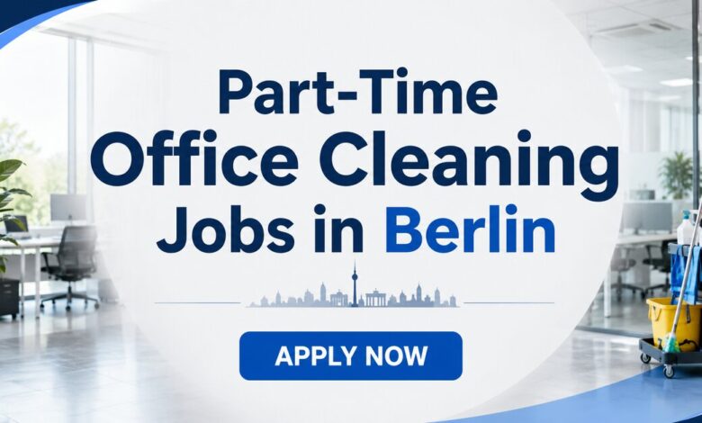 Part-Time Office Cleaning Jobs in Berlin