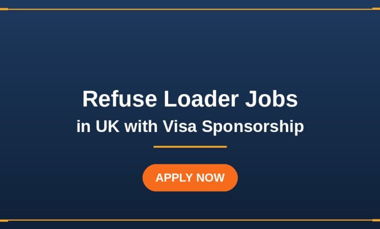 Refuse Loader Jobs in UK with Visa Sponsorship