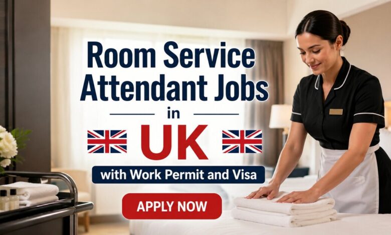 Room Service Attendant Jobs in UK with Work Permit and Visa