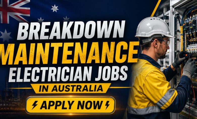 Breakdown Maintenance Electrician Jobs in Australia