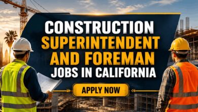 Construction Superintendent and Foreman Jobs in California