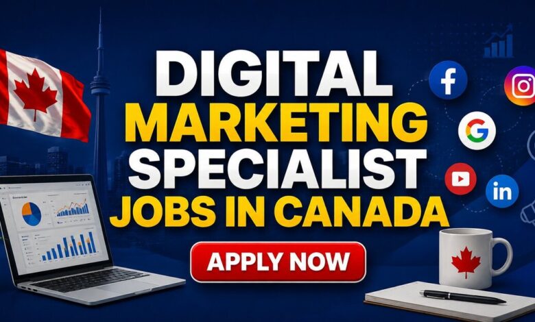 Digital Marketing Specialist Jobs in Canada