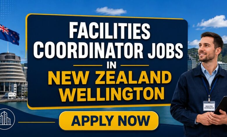 Facilities Coordinator Jobs in New Zealand Wellington