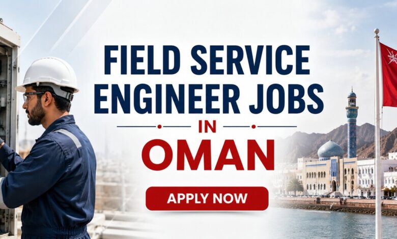 Field Service Engineer Jobs in Oman