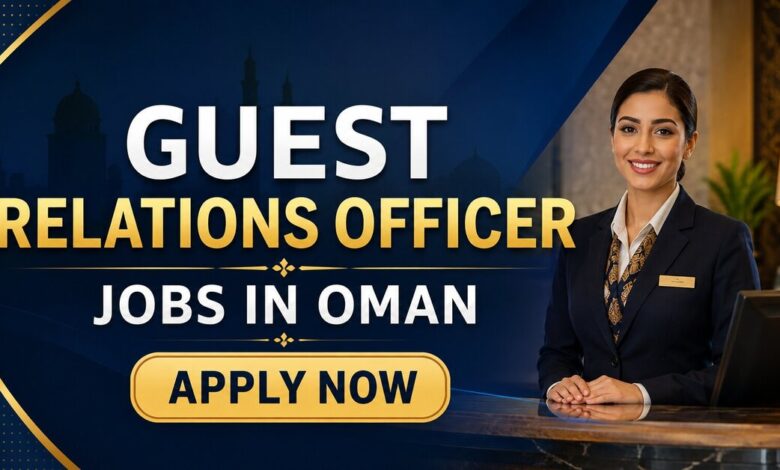 Guest Relations Officer Jobs in Oman