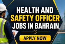 Health and Safety Officer Jobs in Bahrain