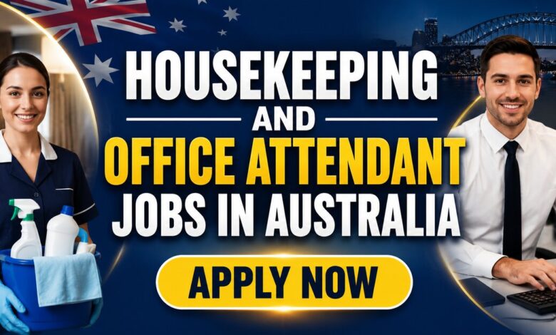 Housekeeping and Office Attendant Jobs in Australia