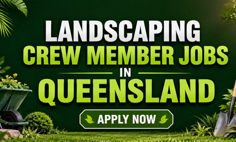 Landscaping Crew Member Jobs in Queensland