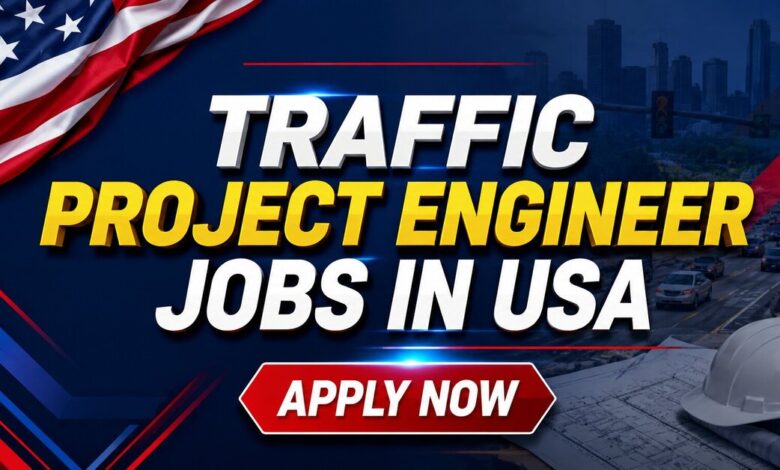 Traffic Project Engineer Jobs in USA